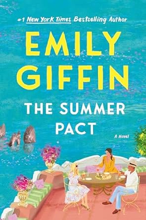 The Summer Pact by Emily Giffin