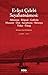 Günümüz Türkçesiyle Evliyâ Çelebi Seyahatnâmesi: 5. Kitap - 1. Cilt Akkirman, Belgrad, Gelibolu, Manastir, Ozü, Saraybosna, Slovenya, Tokat, Usküp