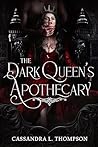 The Dark Queen's Apothecary (The Ancient Ones Trilogy)