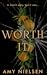 Worth It by Amy  Nielsen