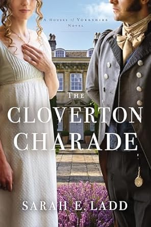 The Cloverton Charade (The Houses of Yorkshire, #3)