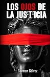 LOS OJOS DE LA JUSTICIA by Carmen Gálvez