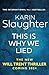 This is Why We Lied by Karin Slaughter