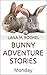 Bunny Adventure Stories: Mo...