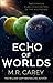 Echo of Worlds (Pandominion, #2)