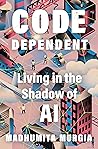 Code Dependent by Madhumita Murgia