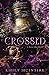 Crossed (Never After, #5)