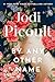 By Any Other Name by Jodi Picoult