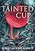 The Tainted Cup