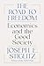 The Road to Freedom: Economics and the Good Society