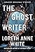 The Ghost Writer by Loreth Anne White