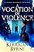 A Vocation of Violence