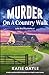 Murder on a Country Walk (Julia Bird Mysteries #6)