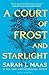 A Court of Frost and Starlight by Sarah J. Maas