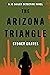 The Arizona Triangle by Sydney Graves