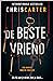 De Beste Vriend by Chris Carter