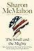 The Small and the Mighty: Twelve Unsung Americans Who Changed the Course of History, from the Founding to the Civil Rights Movement