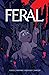 Feral, Vol. 1: Indoor Cats