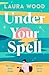 Under Your Spell