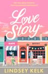 Love Story by Lindsey Kelk