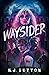 Waysider (The Voyants, #1)