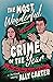 The Most Wonderful Crime of the Year by Ally Carter