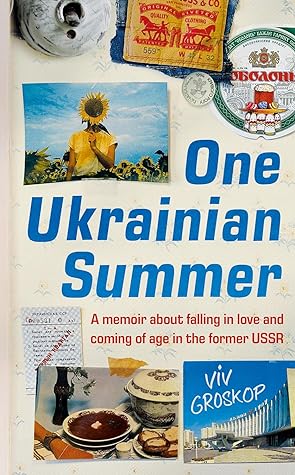 One Ukrainian Summer by Viv Groskop