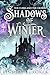 Shadows of Winter (The Curse and the Crown, #1)