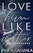 Love Him Like Water (Lombardi Family, #1)