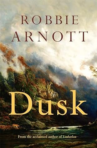 Dusk by Robbie Arnott