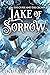 Lake of Sorrow by Lindsay Buroker