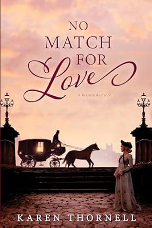 No Match for Love (Regency Love Stories)