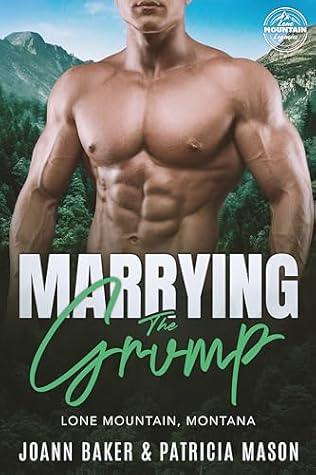 Marrying the Grump by Joann Baker