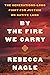 By the Fire We Carry: The Generations-Long Fight for Justice on Native Land