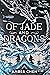 Of Jade and Dragons (Fall of the Dragon, #1)