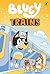 Bluey: Trains: An Illustrated Chapter Book