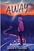 Away by Megan E. Freeman