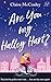 Are You My Halley Hart?