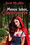 Menos lobos, Caperucita (Spanish Edition)