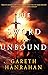 The Sword Unbound (Lands of the Firstborn, #2)