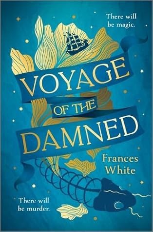 Voyage of the Damned by Frances   White