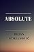 ABSOLUTE (THE WORLD IN NOWHERENESS)