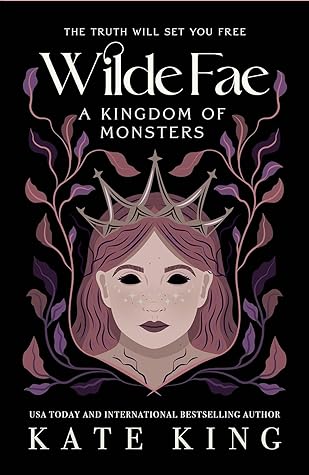 A Kingdom of Monsters (Wilde Fae #4)