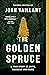 The Golden Spruce: A True S...