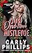 Just One More Mistletoe (The Sterling Family Book 3)