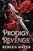 Prodigy of Revenge by Berlyn Hayes