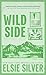 Wild Side (Rose Hill, #3)