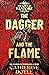 The Dagger and the Flame (The City of Fantome, #1)