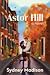 Astor Hill