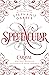 Spectacular (Caraval, #3.5)